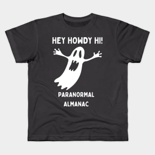 hey howdy ghosty! Kids T-Shirt